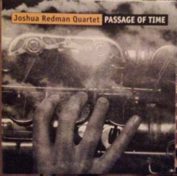 Album Joshua Redman Quartet: Passage Of Time