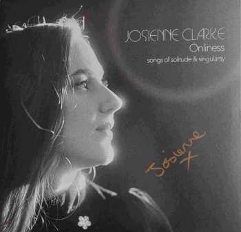 LP/SP Josienne Clarke: Onliness (Songs Of Solitude & Singularity) CLR | LTD 488779