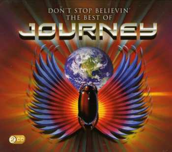 2CD Journey: Don't Stop Believin': The Best Of Journey 428771