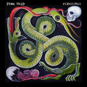 Album Jowe Head: Screeches, Scribbles And Scrawls