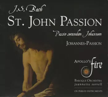 St. John Passion, BWV 245