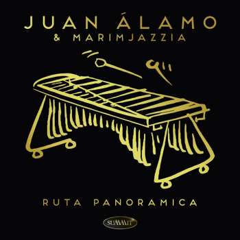 Album Juan Alamo & Marimjazzia: Ruta Panoramica