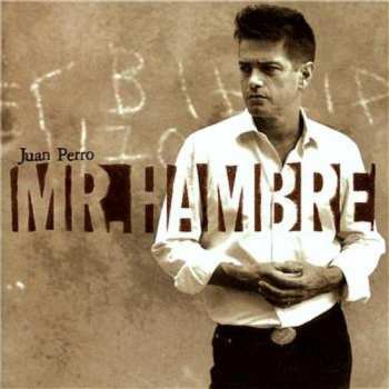 Album Juan Perro: Mr.Hambre