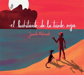 LP Juanito Makande: El Habitante De La Tarde Roja 596216