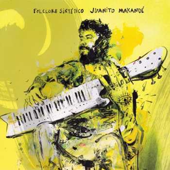 Album Juanito Makande: Folklore Sintetico