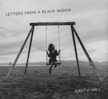 CD Judith Hill: Letters From A Black Widow 580889