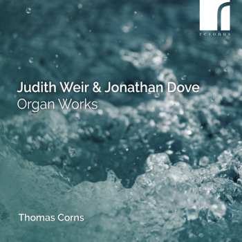 CD Judith Weir: Organ Works 618812