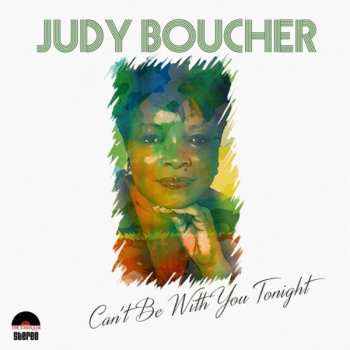 LP Judy Boucher: Can't Be With You Tonight 599283