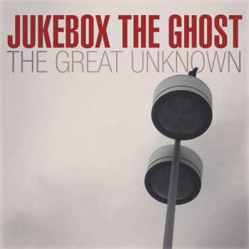 Album Jukebox The Ghost: The Great Unknown