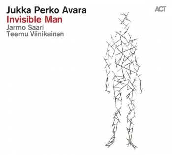 Album Jukka Perko Avara: Invisible Man