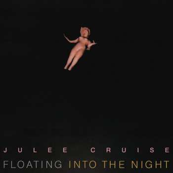 LP Julee Cruise: Floating Into The Night CLR | LTD 608375