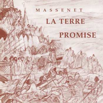 CD Jules Massenet: La Terre Promise 525643