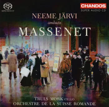 Neeme Järvi Conducts Massenet