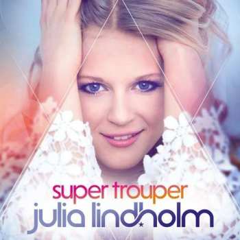 Album Julia Lindholm: Super Trouper