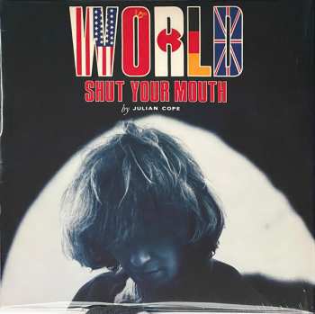 LP Julian Cope: World Shut Your Mouth 579952