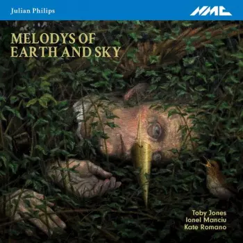 Julian Philips: Melodies Of Earth And Sky