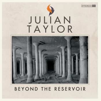 LP Julian Taylor: Beyond The Reservoir 564983