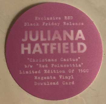 SP Juliana Hatfield: Christmas Cactus CLR | LTD 544669