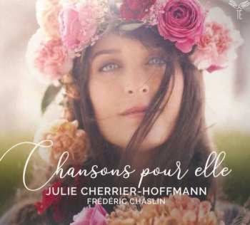 CD Julie/ Cherrier-hoffmann: Chansons Pour Elle 486914