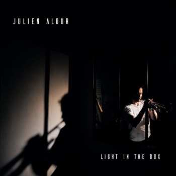 Album Julien Alour: Light In The Box