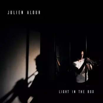 Julien Alour: Light In The Box