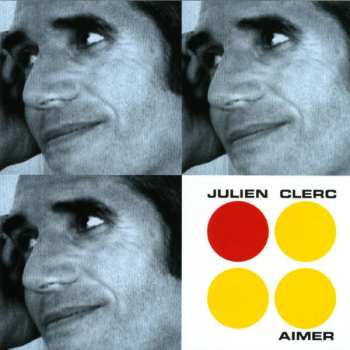 Album Julien Clerc: Aimer