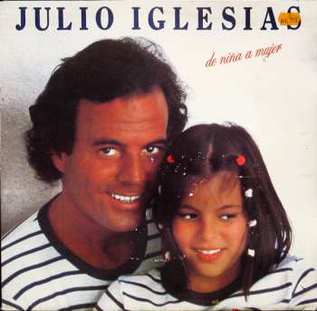 Album Julio Iglesias: De Niña A Mujer