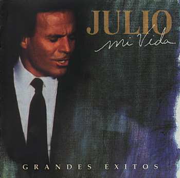 2CD Julio Iglesias: Mi Vida: Grandes Éxitos 603201