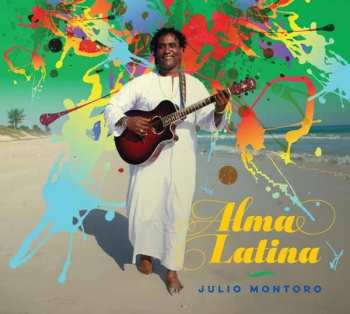 Album Julio Montoro: Alma Latina