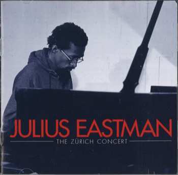 Album Julius Eastman: The Zürich Concert