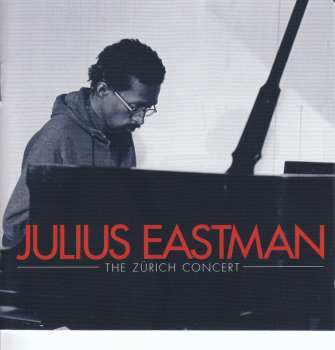 CD Julius Eastman: The Zürich Concert 560506