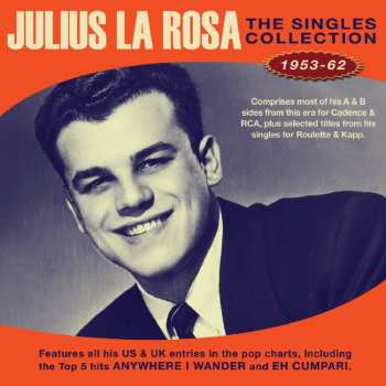 2CD Julius La Rosa: The Singles Collection 1953-62 610146