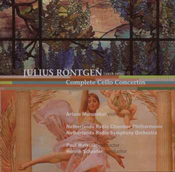 CD Julius Röntgen: Complete Cello Concertos 577427