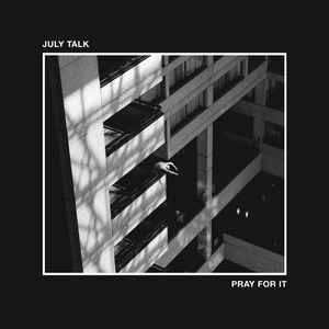 LP July Talk: Pray For It 571385