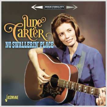 CD June Carter: No Swallerin' Place 653776