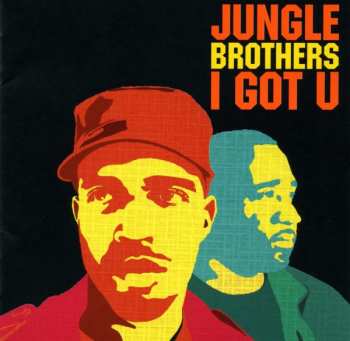 Album Jungle Brothers: I Got U