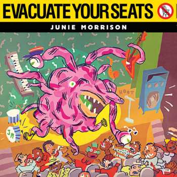 CD Junie Morrison: Evacuate Your Seats 642168