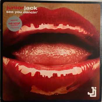 LP/CD Junior Jack: See You Dancin' 636944