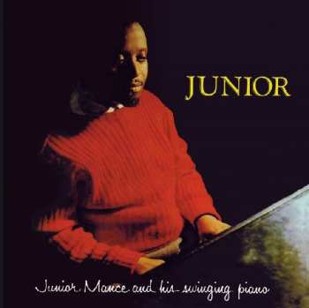 Junior Mance: Junior & His Swinging Piano