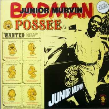 Junior Murvin: Bad Man Possee