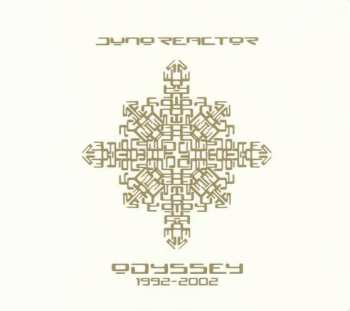 Album Juno Reactor: Odyssey 1992-2002