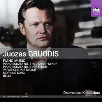 Juozas Gruodis: Piano Music