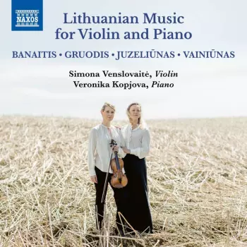 Simona Venslovaite - Lithuanian Music For Violin And Piano