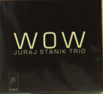 CD Juraj Stanik Trio: Wow 430602