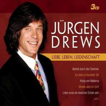 Album Jürgen Drews: Liebe, Leben, Leidenschaft