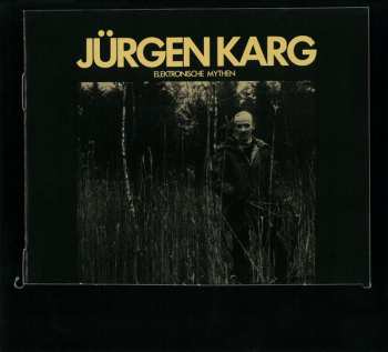 CD Jürgen Karg: Elektronische Mythen 438766