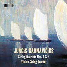 Album Jurgis Karnavičius: Streichquartette Nr.3 & 4