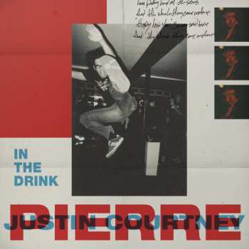 LP Justin Pierre: In The Drink 577948