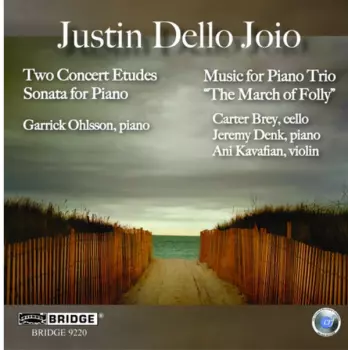 Two Concert Etudes; Music For Piano Trio "The March Of Folly"; Sonata For Piano 