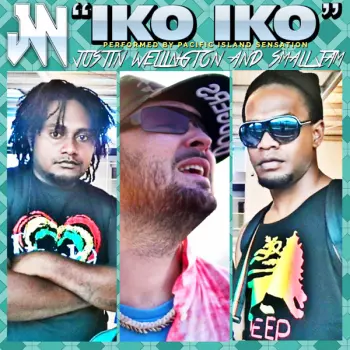 Justin Wellington: Iko Iko (My Bestie)